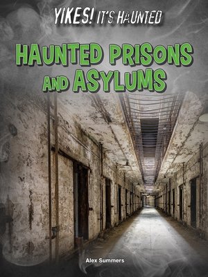 cover image of Haunted Prisons and Asylums